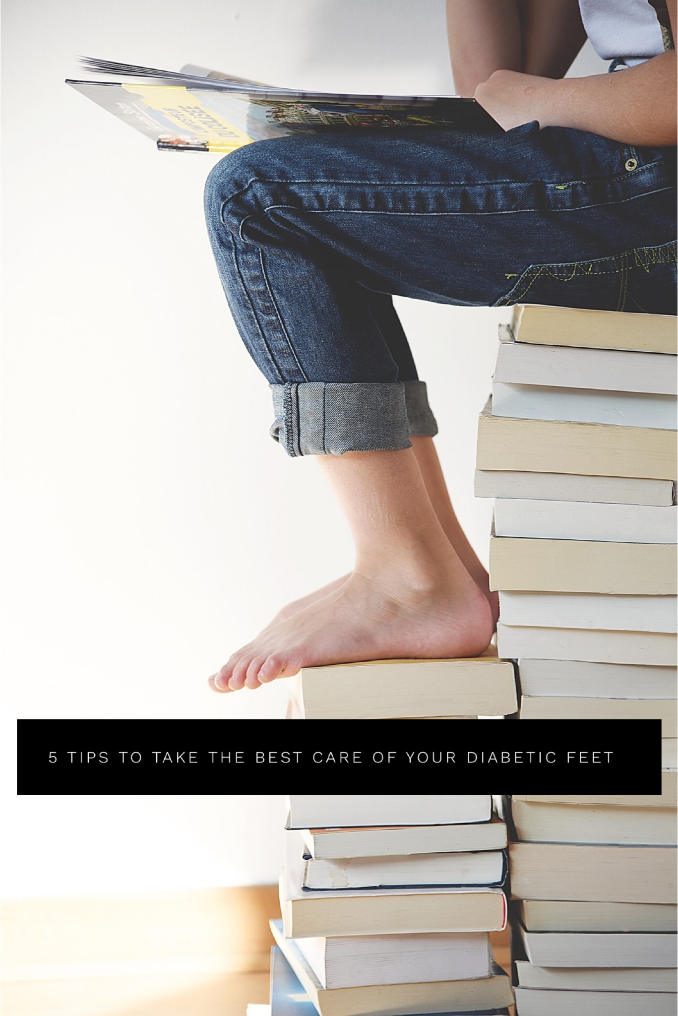 5 Tips to take the best care of your feet WeFixU Physiotherapy and